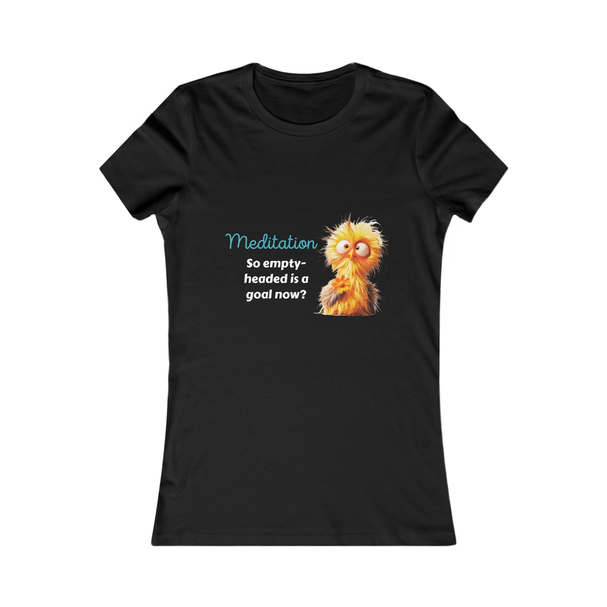 Meditation So Empty Headed is a Goal Now, Women's Tee, T-Shirt, Casual Shirt, Gift for Women, Fun Tee, Everyday Wear, Self-Care Apparel