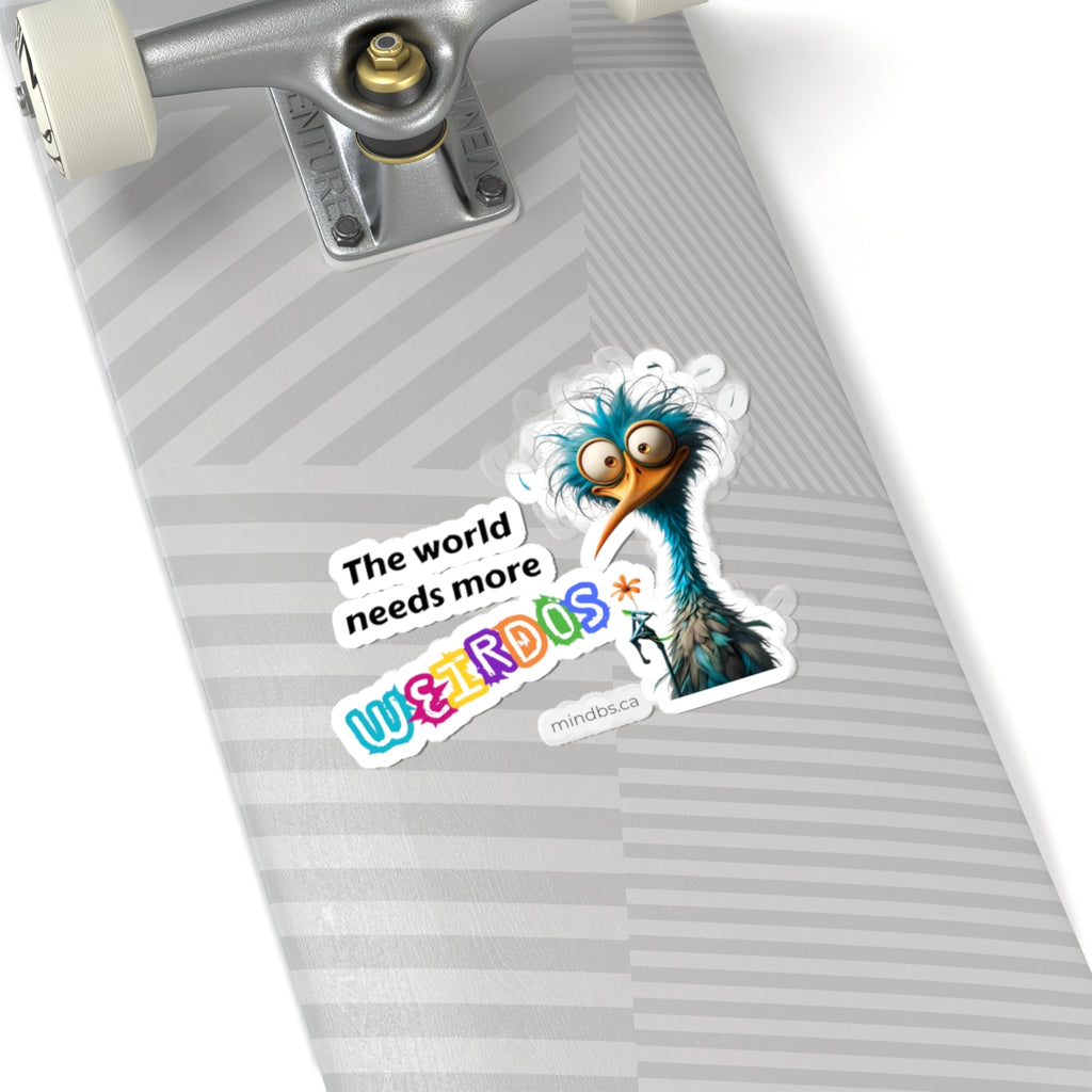 The World Needs More Weirdos, Whimsical Kiss-Cut Stickers - Fun Laptop Decals, Quirky Gift Ideas, Unique Party Favors, Eclectic Home Decor, Creative Arts & Crafts