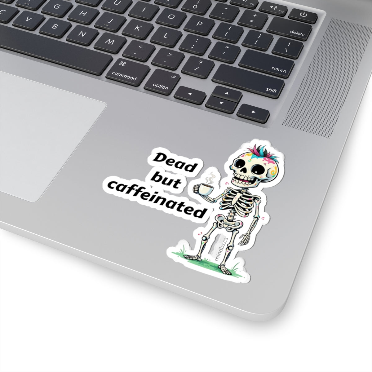 Dead but caffeinated - Whimsical Skeleton Stickers, Fun Laptop Decals, Quirky Wall Decor, Party Favors, Creative Gift for Kids and Adults
