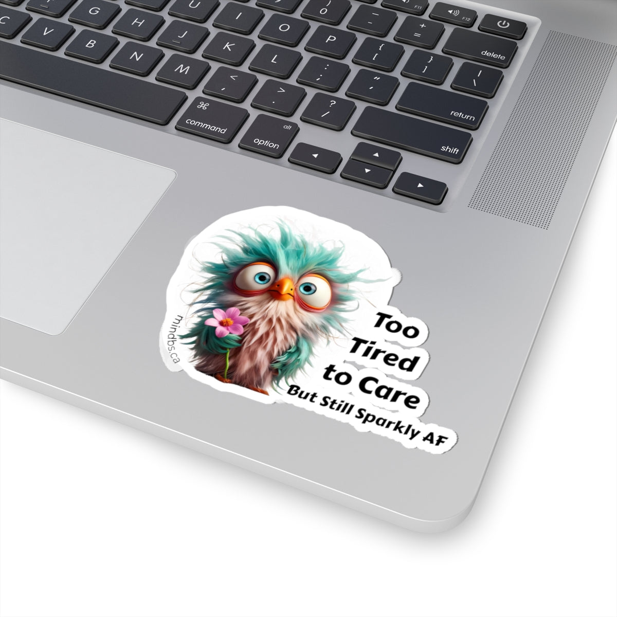 Too tired to care, still Sparkly AF Owl Kiss-Cut Stickers | Quirky Laptop Decals, Fun Gift for Friends, Cute Planner Accessories, Inspirational Stickers