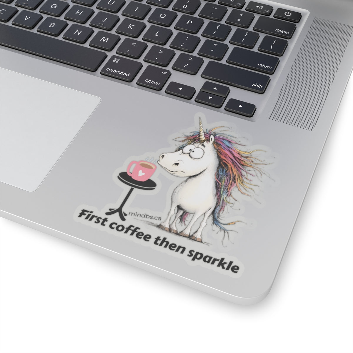 First Coffee then Sparkle Unicorn Coffee Kiss-Cut Stickers | Whimsical Planner Decor, Coffee Lover Gift, Cute Unicorn Art, Fun Wall Decor, Personalized Journal