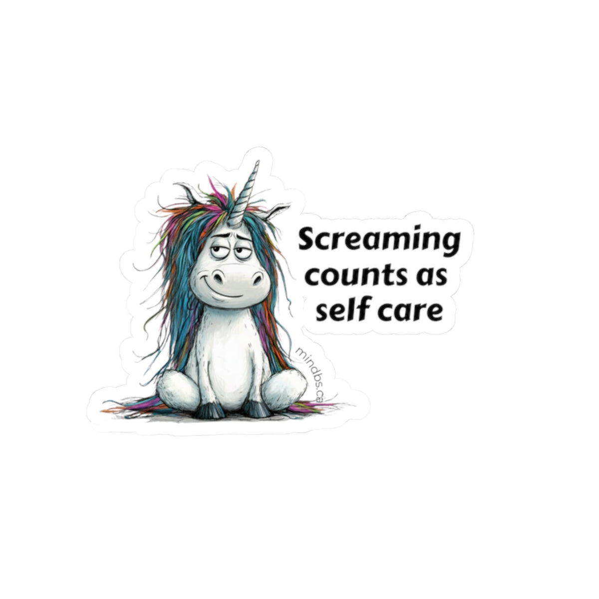 Screaming counts as self care, Funny Colorful Unicorn Laptop Decal, Quirky Gift for Friends, Motivational Sticker